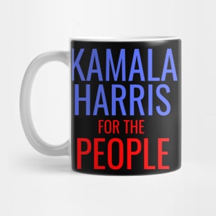 Kamala Harris For The People Selected by Joe Biden American Election 2020 Mug